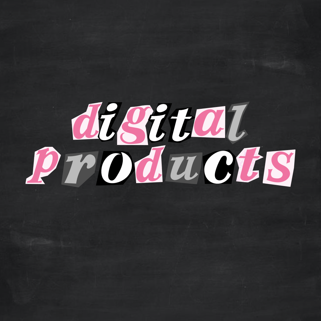 BE YOUR OWN BOSS: Digital Products